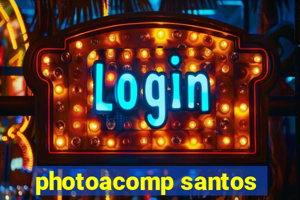 photoacomp santos